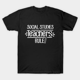 Social Studies Teachers Rule! T-Shirt